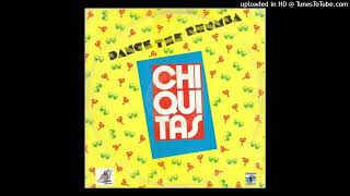 Chiquitas  Dance The Rhumba Disco 84 [upl. by Renfred]