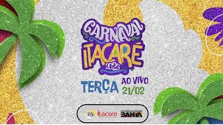 4º Dia do Carnaval de Itacaré  Bahia  Ao Vivo  21022023 [upl. by Ikkaj]