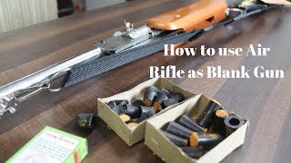 How to use Air Rifle as Blank Gun [upl. by Oisangi]