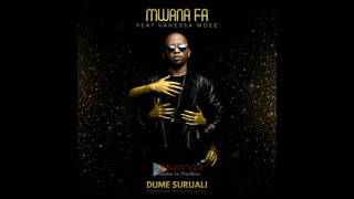 Mwana FA Ft Vanessa Mdee  Dume Suruali [upl. by Eugilegna822]