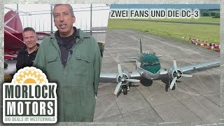 Zwei Flugzeugbegeisterte unter sich Ein Ausflug zur DC3  Morlock Motors [upl. by Kery]