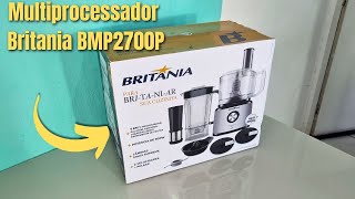 UNBOXING MULTIPROCESSADOR BRITANIA BMP2700P INOX TURBO 5 EM 1 900W [upl. by Clayberg114]