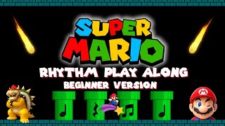 Mario Rhythm Play Along Elementary Music Class Beginner Version [upl. by Latona]