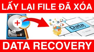 Khôi Phục Lại File Lỡ Xóa  How To Recovery Deleted Files [upl. by Christoforo]