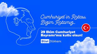 29 Ekim Cumhuriyet Bayramı’mız kutlu olsun  Bilet Dükkanı [upl. by Ploss]