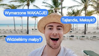 VLOG Wakacje do TajlandiiMeksyku [upl. by Amuh755]