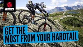 How To Get The Most Out Of Your Hardtail Mountain Bike [upl. by Perice]