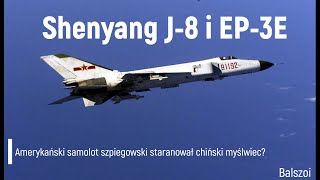 Shenyang J8 i EP3E  Amerykański samolot staranował chiński myśliwiec [upl. by Atsirk]