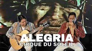 INKA GOLD  ALEGRIA CIRQUE DU SOLEIL  PAN FLUTE AND GUITAR [upl. by Htbazile334]