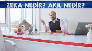 Zeka ve Akıl Nedir Nasıl Geliştirilir [upl. by Blayne579]