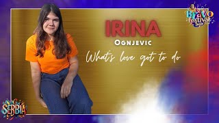 Irina Ognjević  Whats love got do [upl. by Vaughn682]