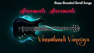 Aaromale Aaromale  Vinnaithandi Varuvaya  Bass Boosted Audio Song  Use Headphones 🎧 [upl. by Airdnaz323]