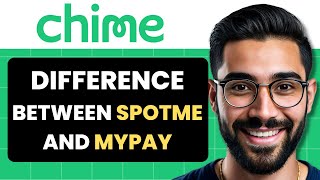 Whats The Difference Between SpotME and MyPay on Chime Full Guide [upl. by Intihw146]