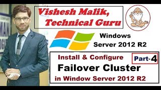 How to Install amp Configure Failover Cluster in Window Server 2012 R2 Part 4 [upl. by Anahsor563]