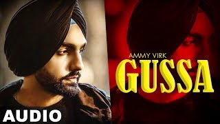 Gussa Full Audio  Ammy Virk  Mr Wow  Sukh Sanghera  Latest Punjabi Song 2019  Speed Records [upl. by Rois]