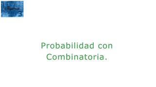 Probabilidad con combinatoria [upl. by Connolly]