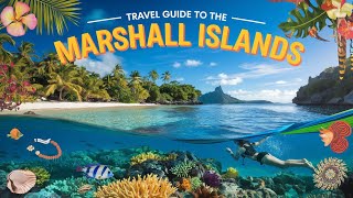 Discover the Marshall Islands Pristine Beaches and Unique Culture [upl. by Jurkoic]