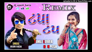 Tapa Tap  GARMI  Remix  Arjun r meda  Timli  Dj upesh Baria  Remix 2021 new remix timli [upl. by Htessil902]