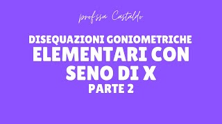 Disequazioni goniometriche 2 elementari con seno [upl. by Katz989]