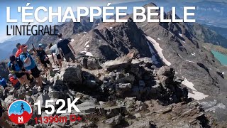 Échappée Belle 2024  Lintégrale  Ultra Trail [upl. by Oneladgam565]