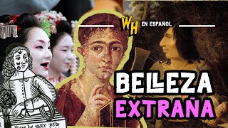 Las Tendencias de Belleza más Extrañas de la Historia  Weird History en Español [upl. by Oiluig]