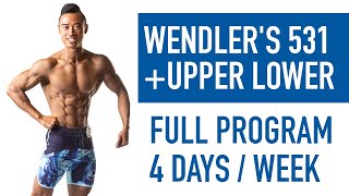 531 UPPER LOWER Split  4 Day Hypertrophy Program Explained [upl. by Kazim59]