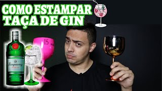 Como Estampar TACA de GIN Transfer Laser [upl. by Ruscher]