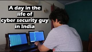 Day in life of a Cyber Security Guy in India [upl. by Haughay]