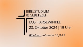 Bibelstudium amp Gebetszeit  23 Oktober 2024  19 Uhr [upl. by Eirelav]