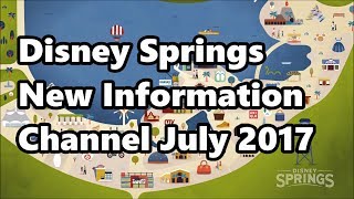 Disney Springs  Resort TV Information Channel  July 2017  Complete New Version [upl. by Bultman]