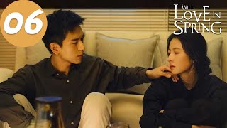 ENG SUB  Will Love in Spring  EP06  春色寄情人  Li Xian Zhou Yutong [upl. by Yahsal]