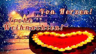 Weihnachtsgrüße für Dich💖 Besinnliche Weihnachten amp Frohe Festtage wünsche ich Dir🎄🎅🎁🌠 Liebe Grüße💞💌 [upl. by Eliott]