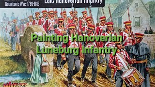 How i paint Warlordgames 28mm Napoleonic Hanoverian Luneburg infantry [upl. by Gabriella701]