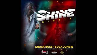 Knock Boss  Soca Jumbie  Official Audio [upl. by Ennairej730]