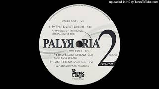 Palyrria  Pythias Last Dream Lost Soul Dream [upl. by Atinor819]