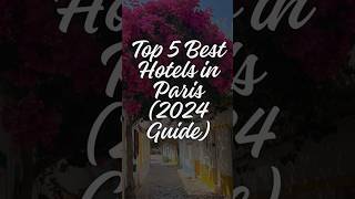 top 5 hotels in paris for 2024 stay guide shorts short shortvideo travel hostel paris france [upl. by Cresa]