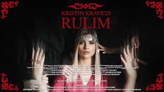 KRISTIN KRAVETS – RULIM official music video [upl. by Nari]