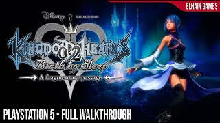 Kingdom Hearts 02 Birth by Sleep – A Fragmentary Passage  Playstation 5  Full Walkthrough [upl. by Einnahc]