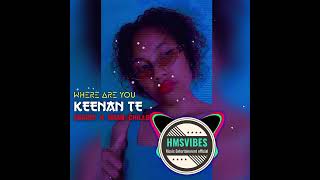 WHERE ARE YOU KEENANTESKAIDZXNOAN675🇵🇬MOOMBAH CHILLSREMIX2024RDVRECORDS [upl. by Etnoval504]