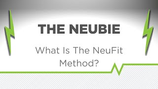 What is The NeuFit Method [upl. by Naoh]