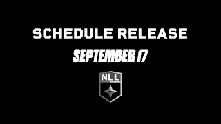 Coming September 17 202425 NLL Schedule Release 🥍 [upl. by Marrissa]