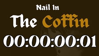 Nail In The Coffin release date [upl. by Notgnimer]