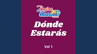 Dónde Estarás Vol 1 [upl. by Kreager334]