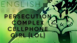 Persecution Complex Cellphone Girl LOL english ver【Oktavia】 被害妄想携帯女子（笑 【英語で歌ってみた】 [upl. by Laon]