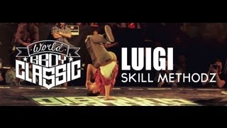 Bboy Luigi Skill Methodz x World Bboy Classic 2013 [upl. by Sheline]