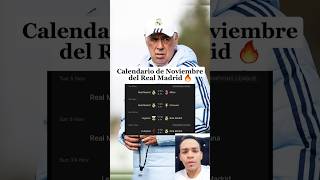 Calendario de partidos de noviembre para el Real Madrid 🔥⚽ madridistas madridismo HalaMadrid [upl. by Yonah]