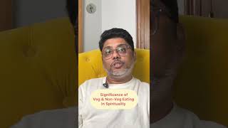 Significance of Veg amp NonVeg Eating In Spirituality sunando sunandobasu PSC shorts [upl. by Airdnekal75]