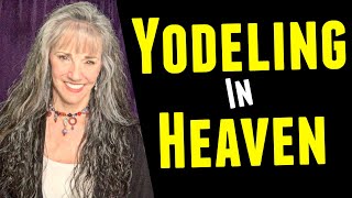 YODELING in HEAVEN  Beth Williams [upl. by Celka]