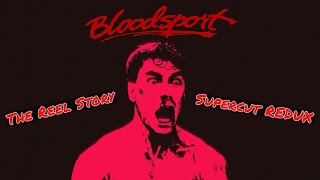 Bloodsport Supercut ReDUX  The Reel Story [upl. by Evaleen225]