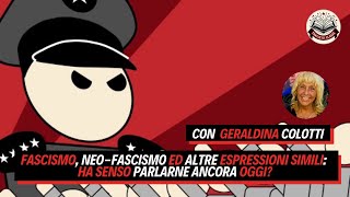 Fascismo Neofascismo ed altre espressioni simili ha senso parlarne ancora oggi [upl. by Anatollo430]